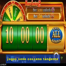 jogos seno cosseno tangente